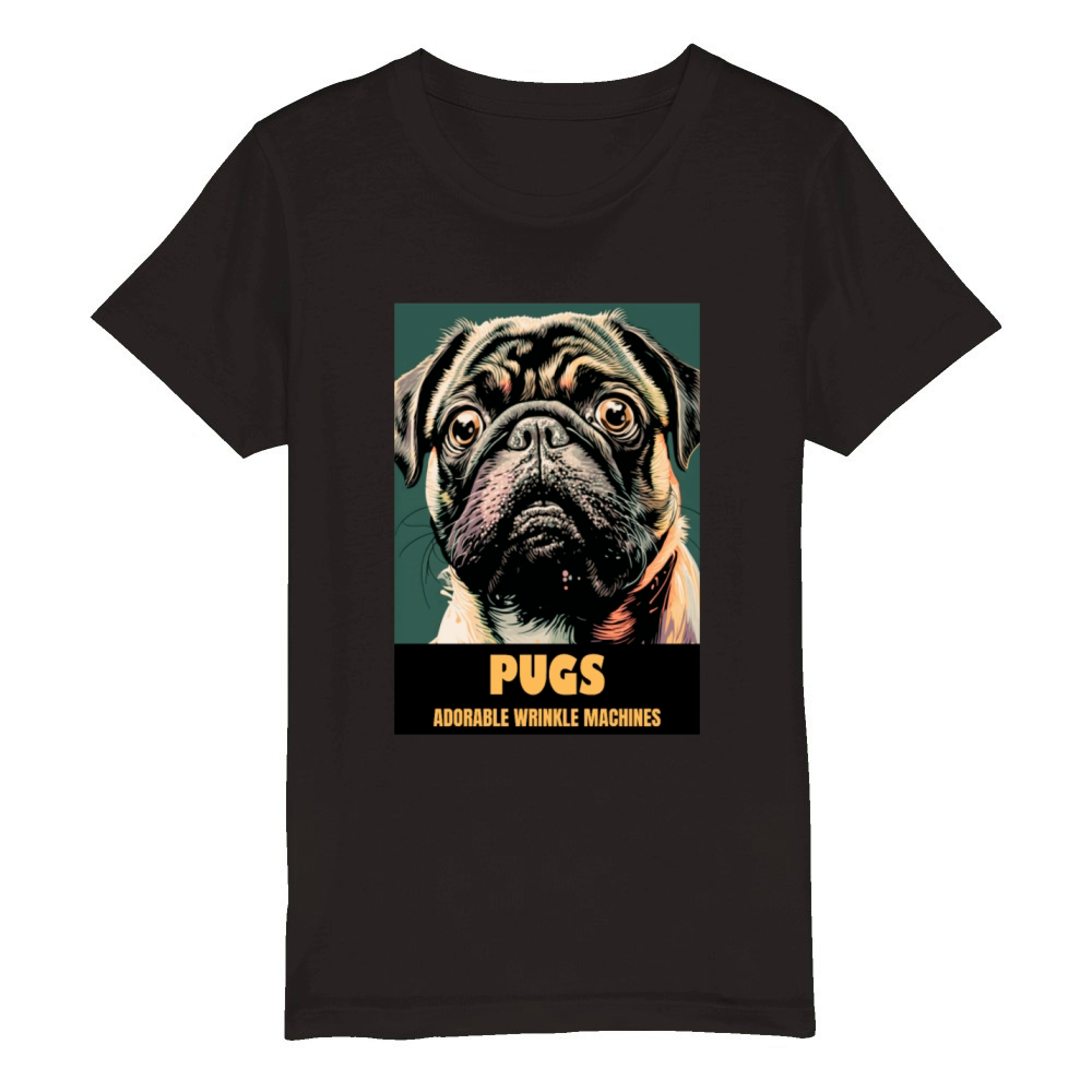 Pug dog portrait with funny quote Organic Kids Crewneck T-shirt