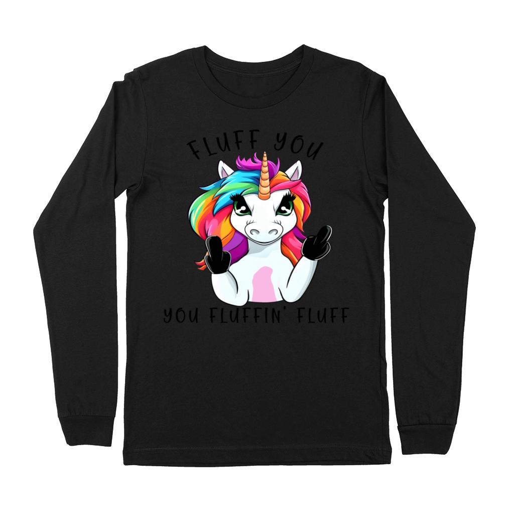 Fluff you you Fluffin Fluff Unicorn Premium Long Sleeve