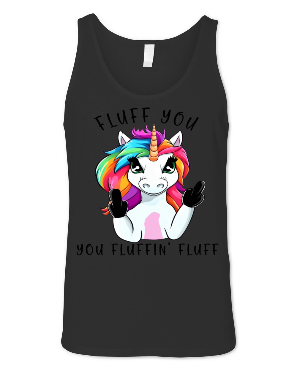 Fluff you you Fluffin Fluff Unicorn Unisex Jersey Tank