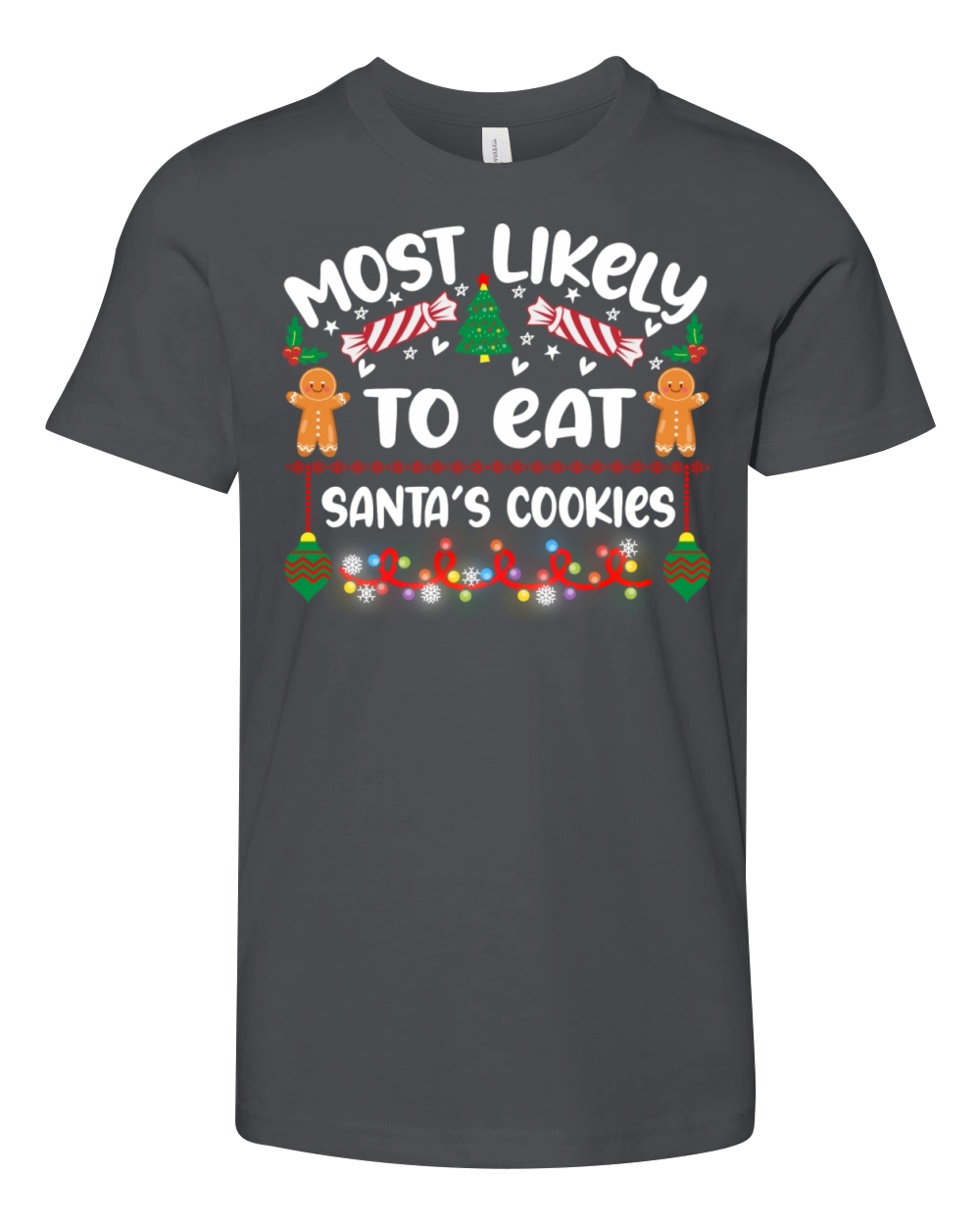 Most Likely To Eat Santas Cookies Youth Unisex Jersey Tee