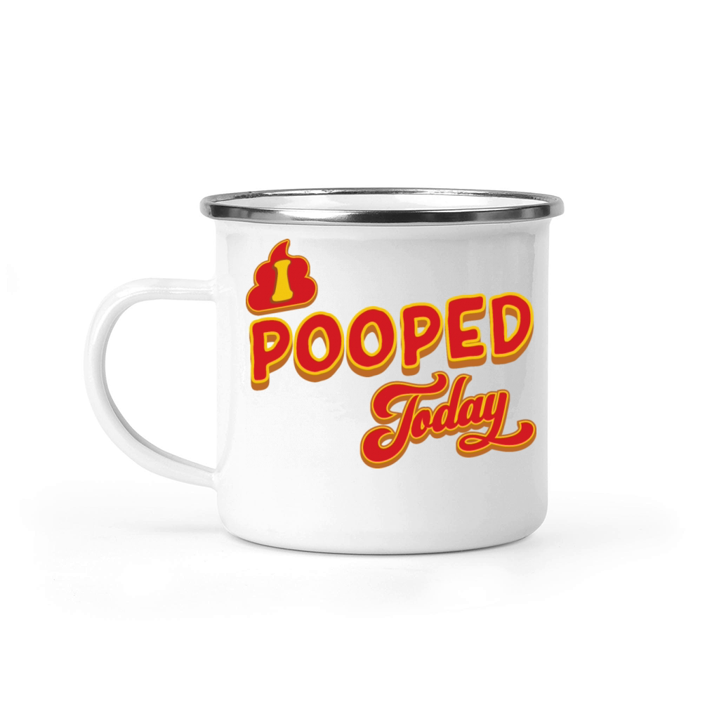 I Pooped Today Camping Mug