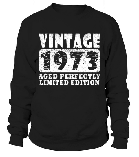 Vintage 1973 50th birthday retro men women Sweatshirt Unisex