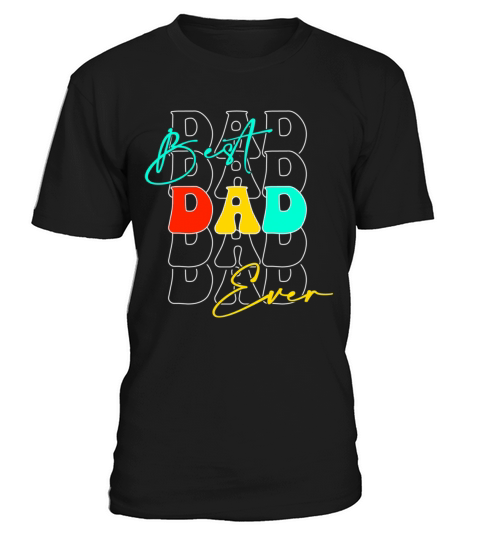 Best Dad Ever Groovy FatherS Day Husband Sons T-Shirt Unisex