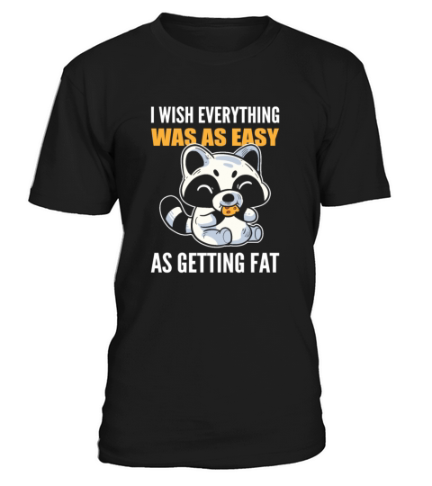 Everything was Easy Motivated Person Gift T-Shirt Unisex