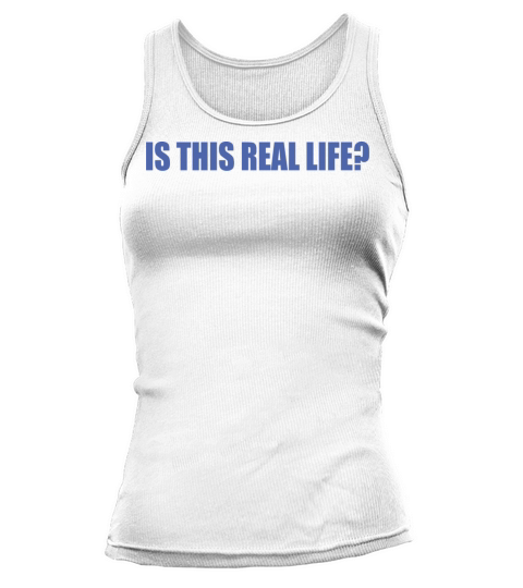 Is This Real Life Gamer Ironic Quote Design Tank top Woman