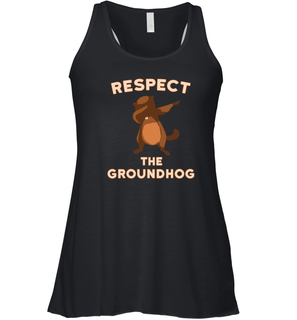 Dabbing Groundhog Day Respect the Groundhog Funny Women's Flowy Tank Top