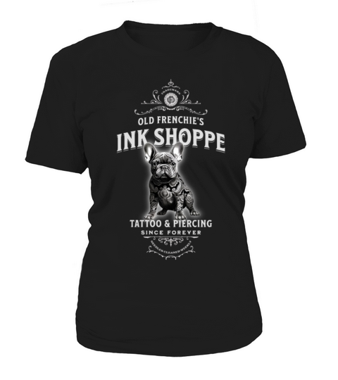 Old Frenchies Ink Shoppe Women's T-Shirt