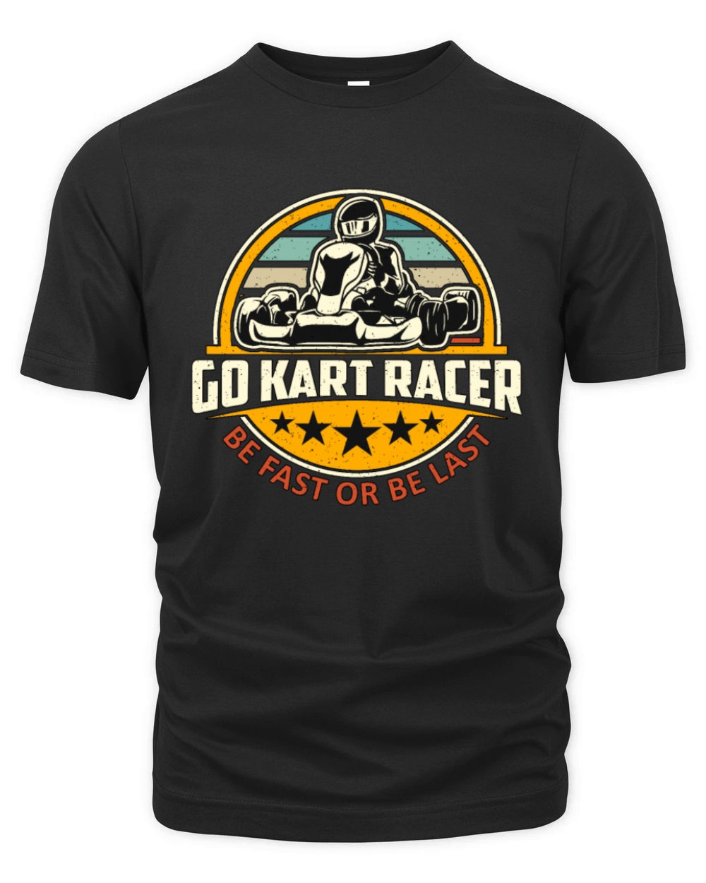Kart Racing Go Kart Racer Be Fast Or Be Car Racing Organic Unisex T-shirt