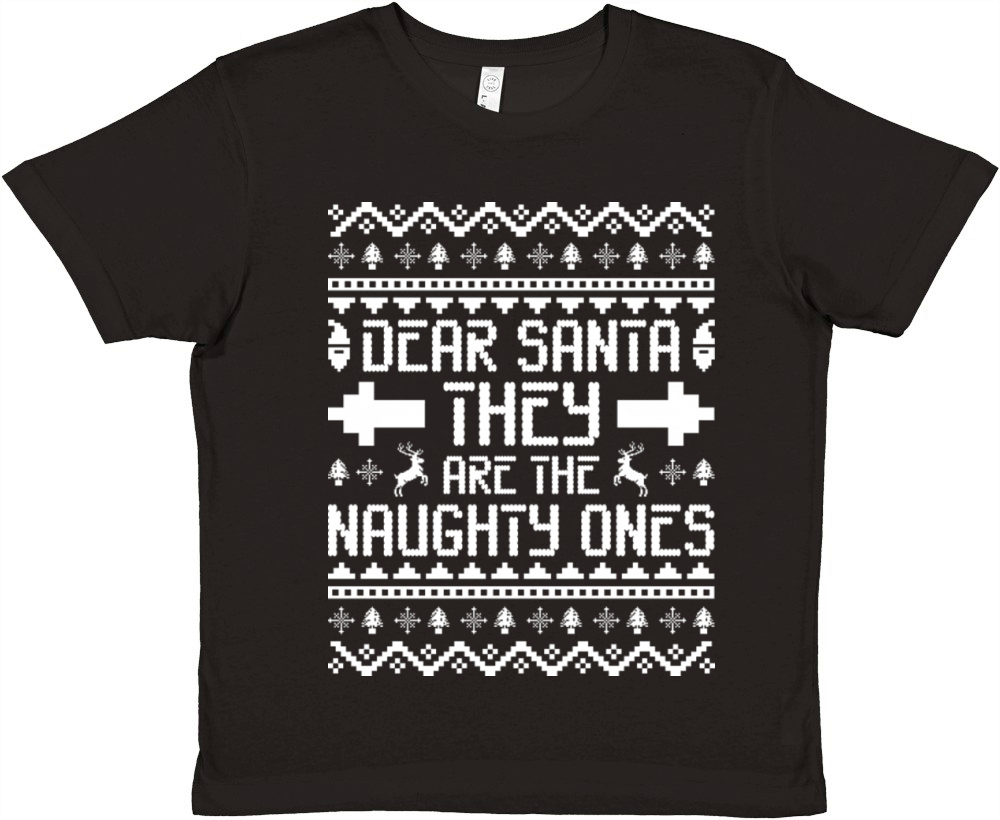Dear Santa They Are The Naughty Ones Funny Ugly Premium Kids Crewneck T-shirt