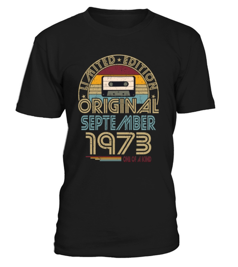 50th birthday september 1973 original 1973 T-Shirt Unisex