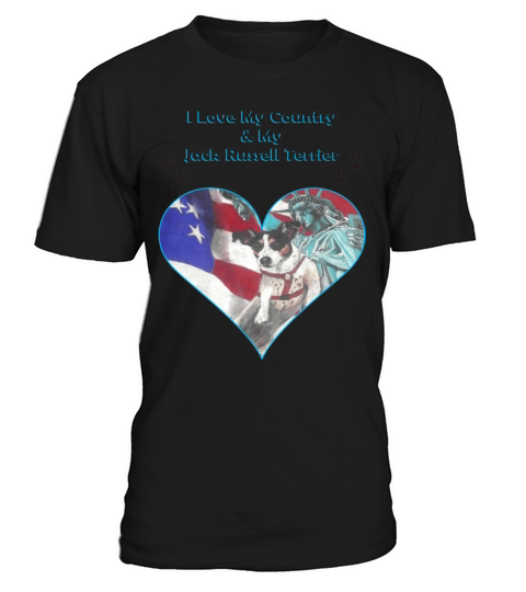 I Love My Country My Jack Russell Terrier T-Shirt Unisex