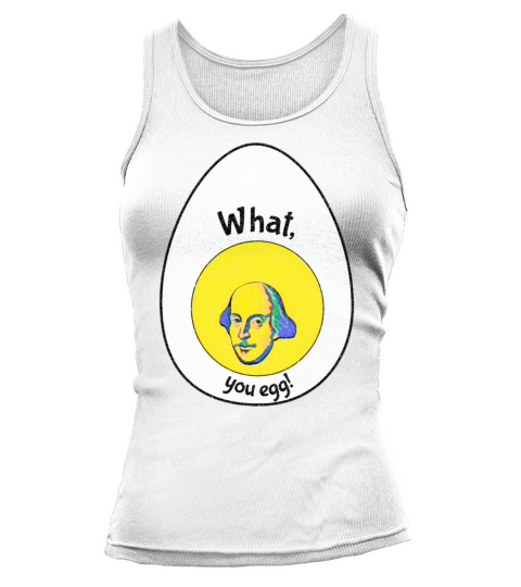 What You Egg Macbeth Quotation Distressed On Back Tank top Woman
