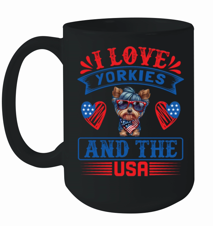 I love Yorkies and the USA 01 Ceramic Mug