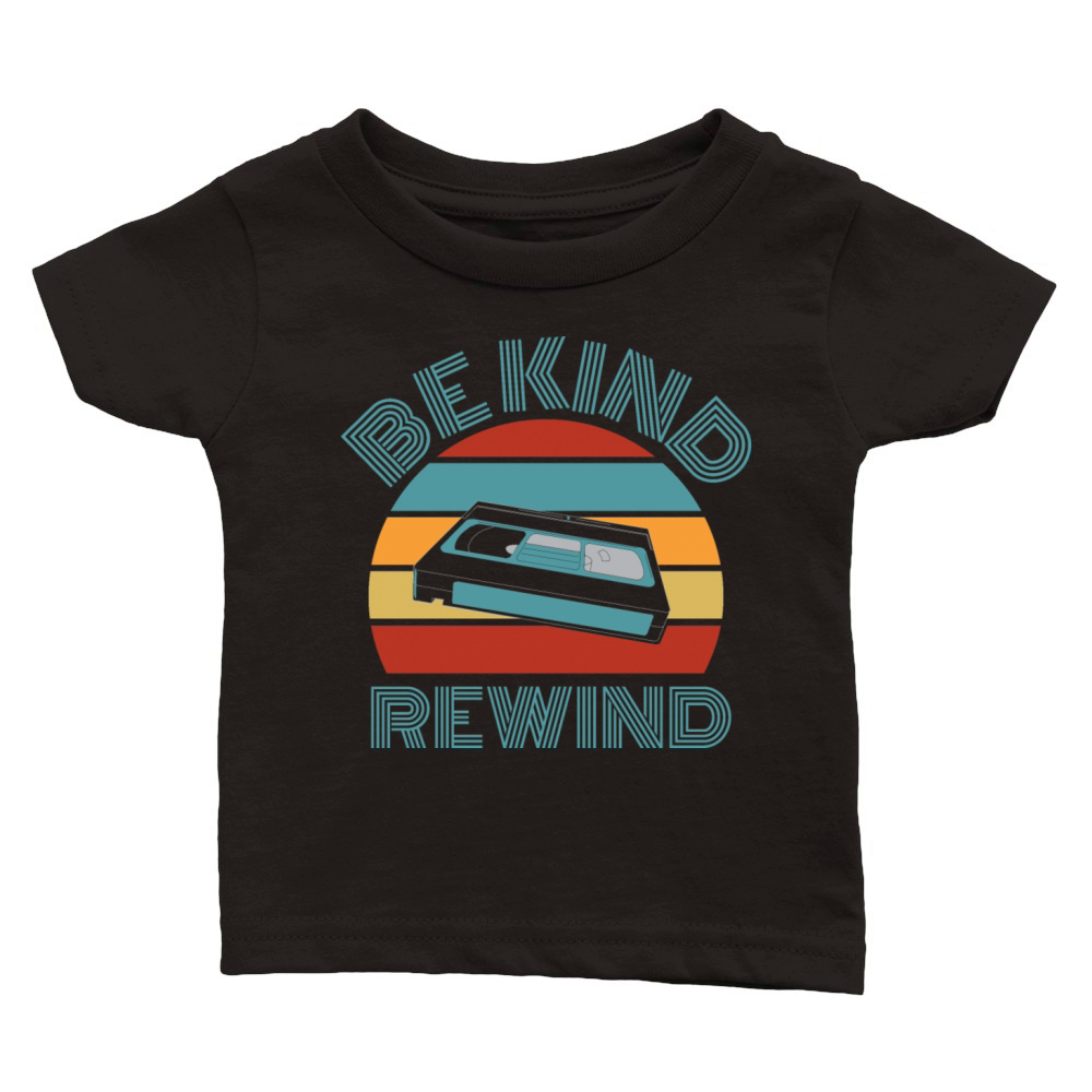 BE KIND REWIND Classic Baby Crewneck T-shirt