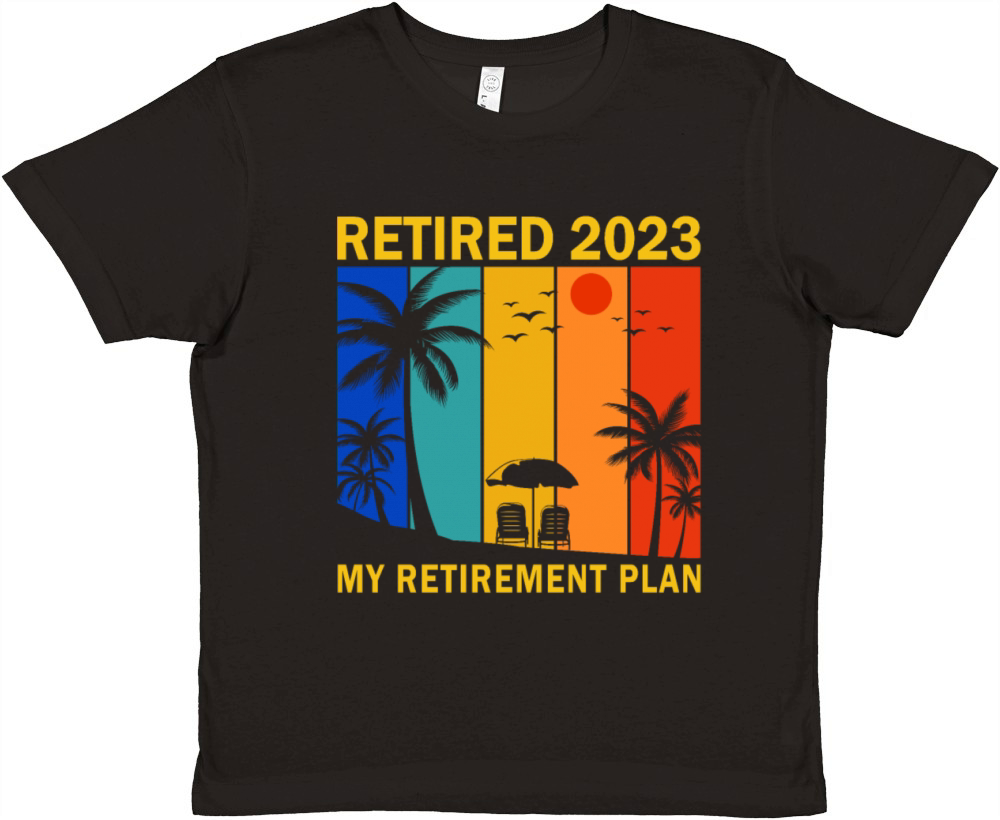 Retired 2023 - My Retirement Plan Premium Kids Crewneck T-shirt
