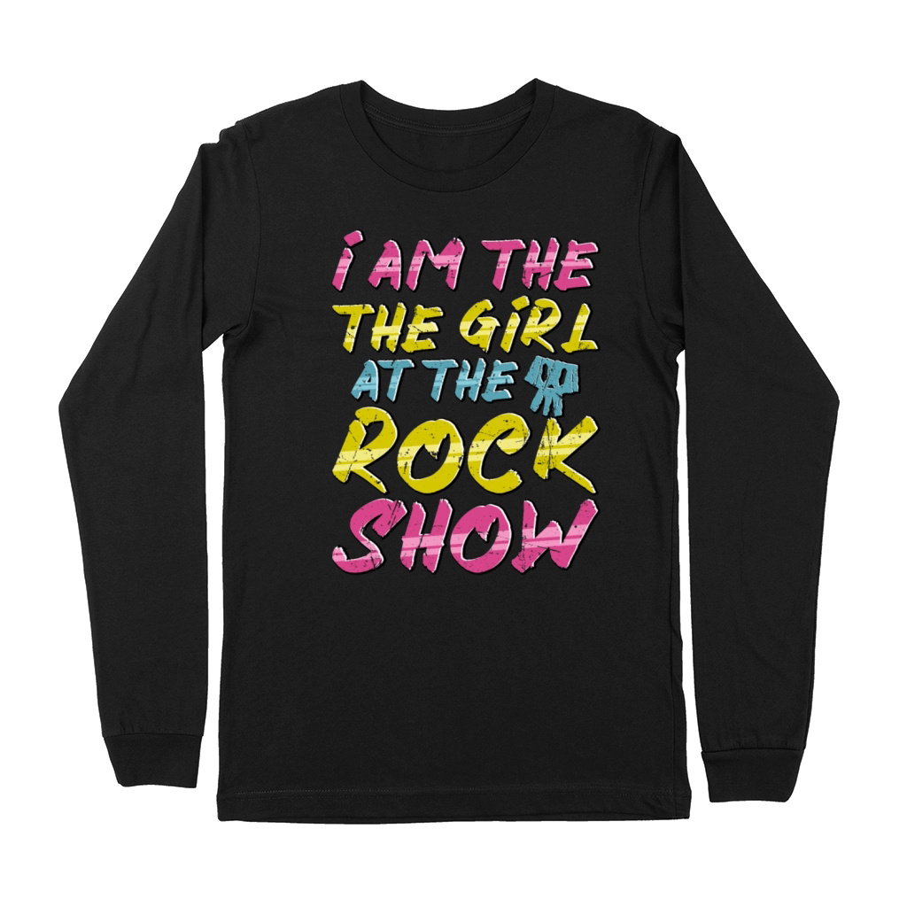 I Am The Girl at The Rock Show - Music Lover Premium Long Sleeve