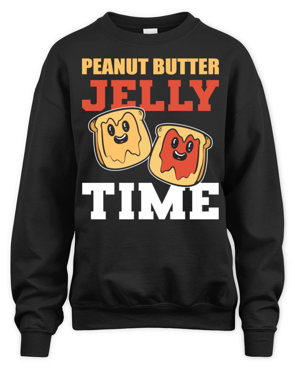 Butter Jelly Time Husband or Wife Gift Unisex Premium Crewneck Sweatshirt