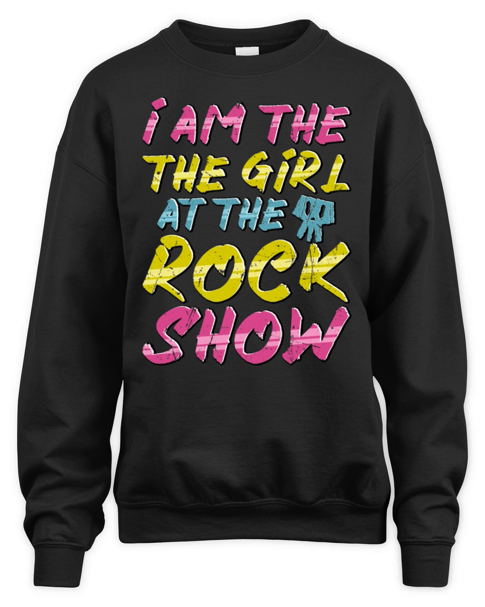 I Am The Girl at The Rock Show - Music Lover Unisex Premium Crewneck Sweatshirt
