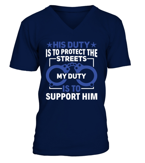 Protect the Streets - Police Officer Girlfriend V-Neck T-shirt