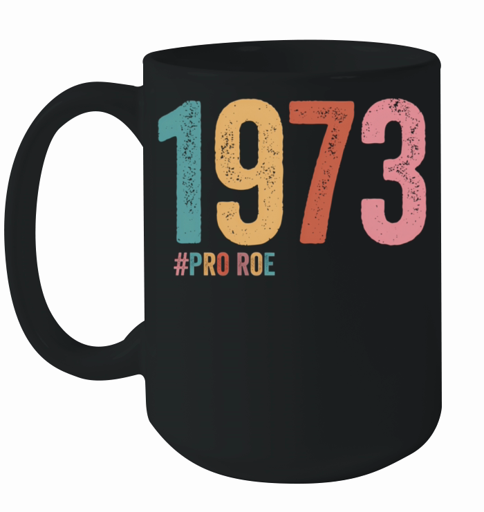 1973 Pro Roe Ceramic Mug