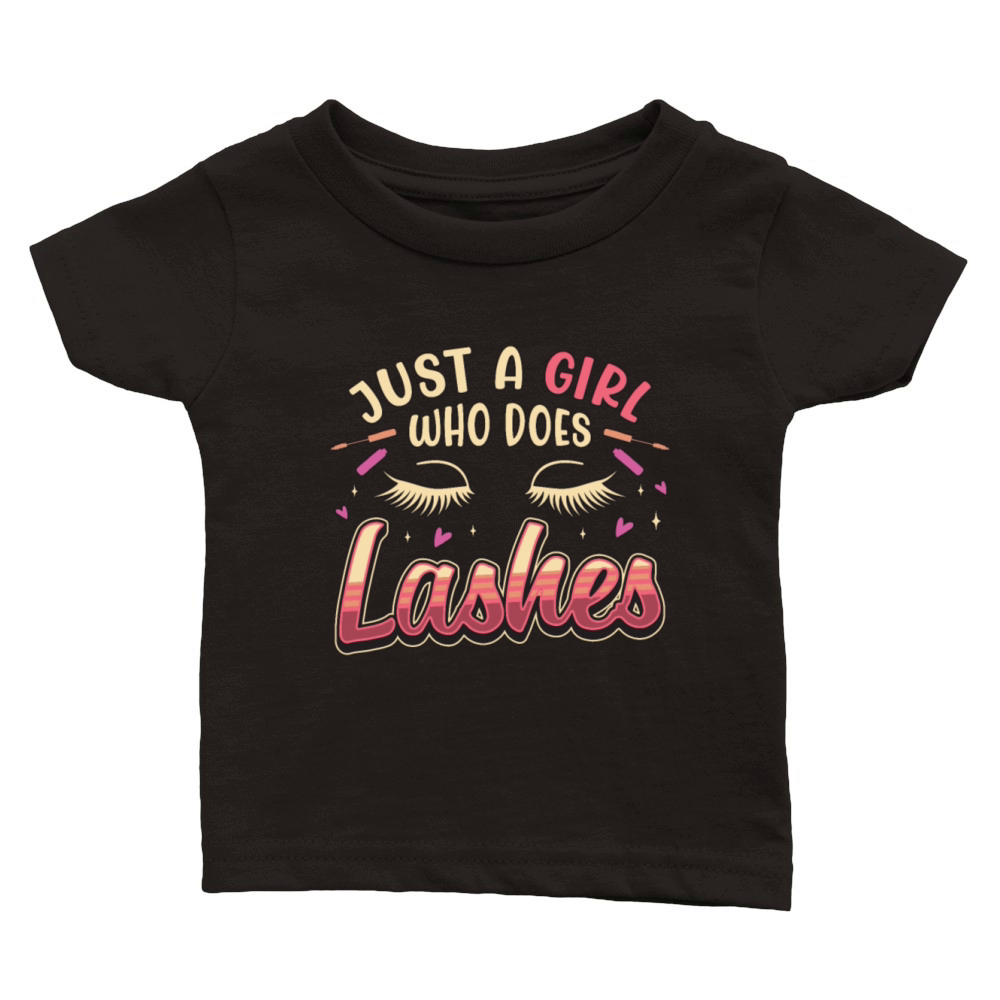Makeup Artist Just A Girl Who Does Cosmetology Classic Baby Crewneck T-shirt