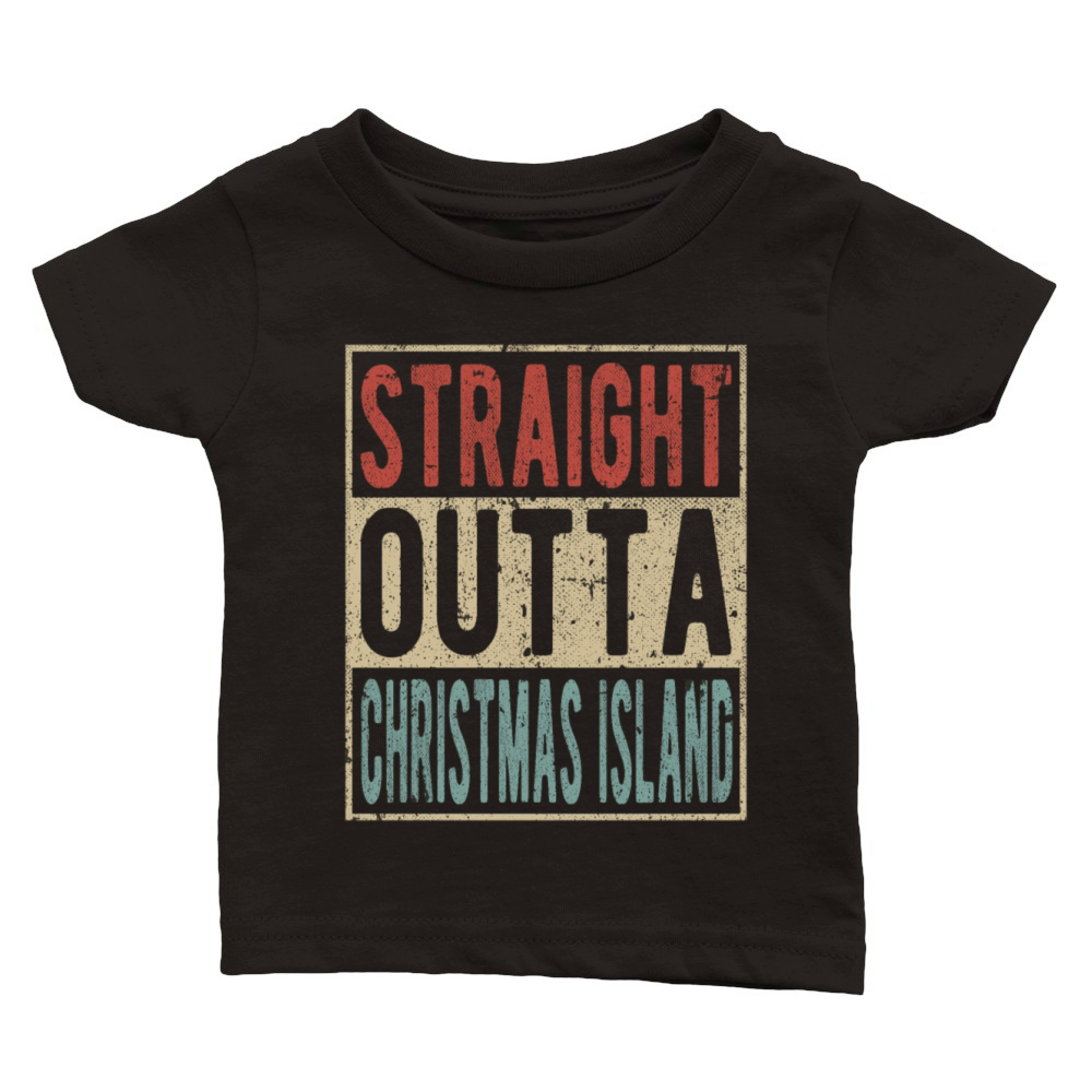 Straight outta Christmas Island Classic Baby Crewneck T-shirt
