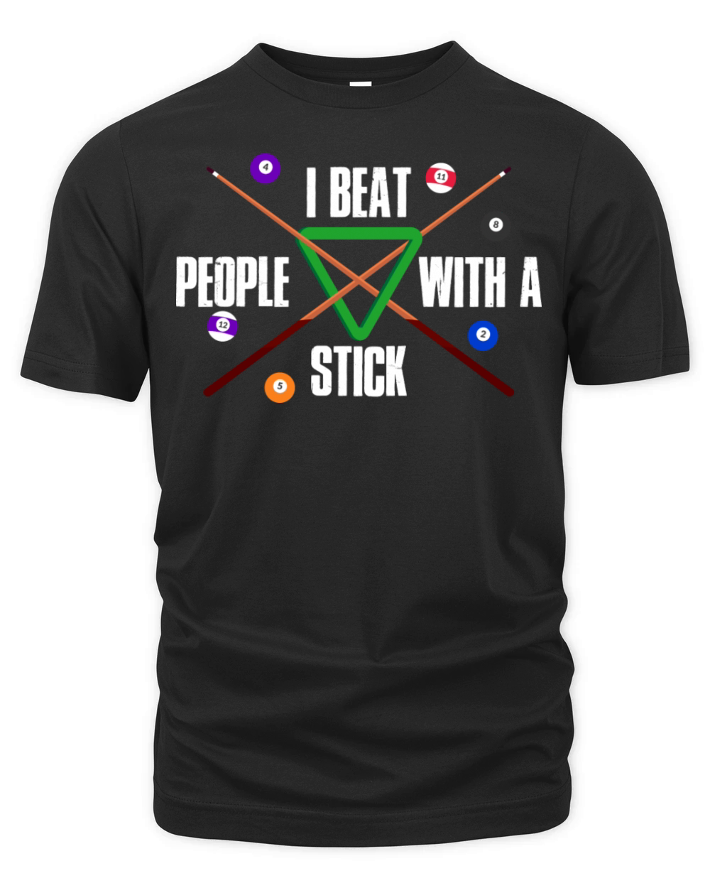 I Beat People With A Stick Funny Billiards Organic Unisex T-shirt