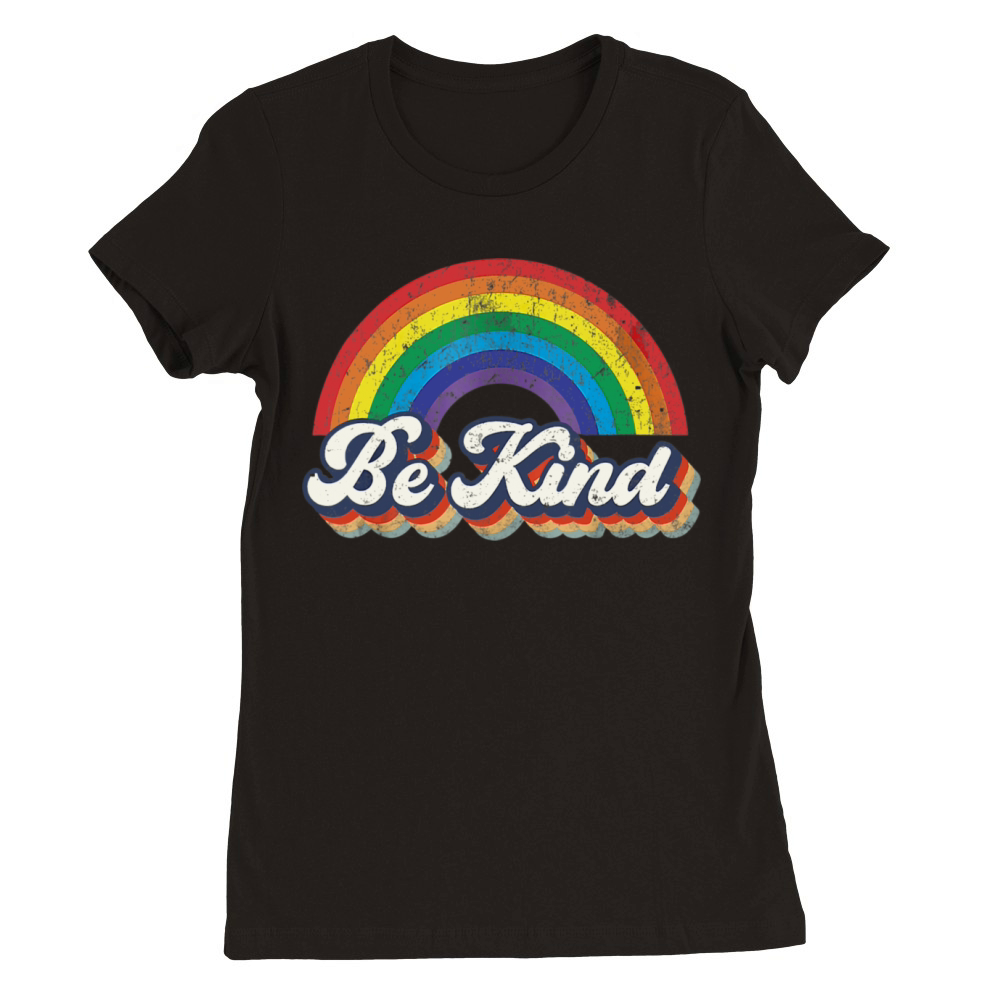 LGBTQ Be Kind Gay Pride LGBT Ally Rainbow Flag Premium Womens Crewneck T-shirt