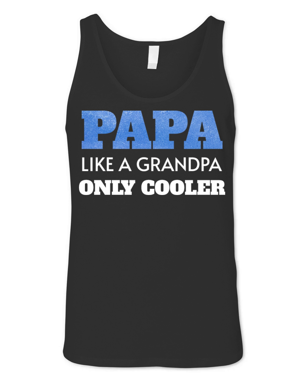 Papa Like a Grandpa Only Cooler Unisex Jersey Tank