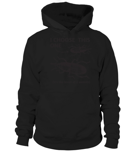 Lesser of 2 Weevils Hoodie Unisex