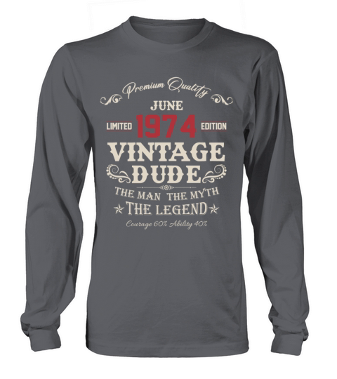 June 1974 Vintage Birthday Present Long sleeved Unisex
