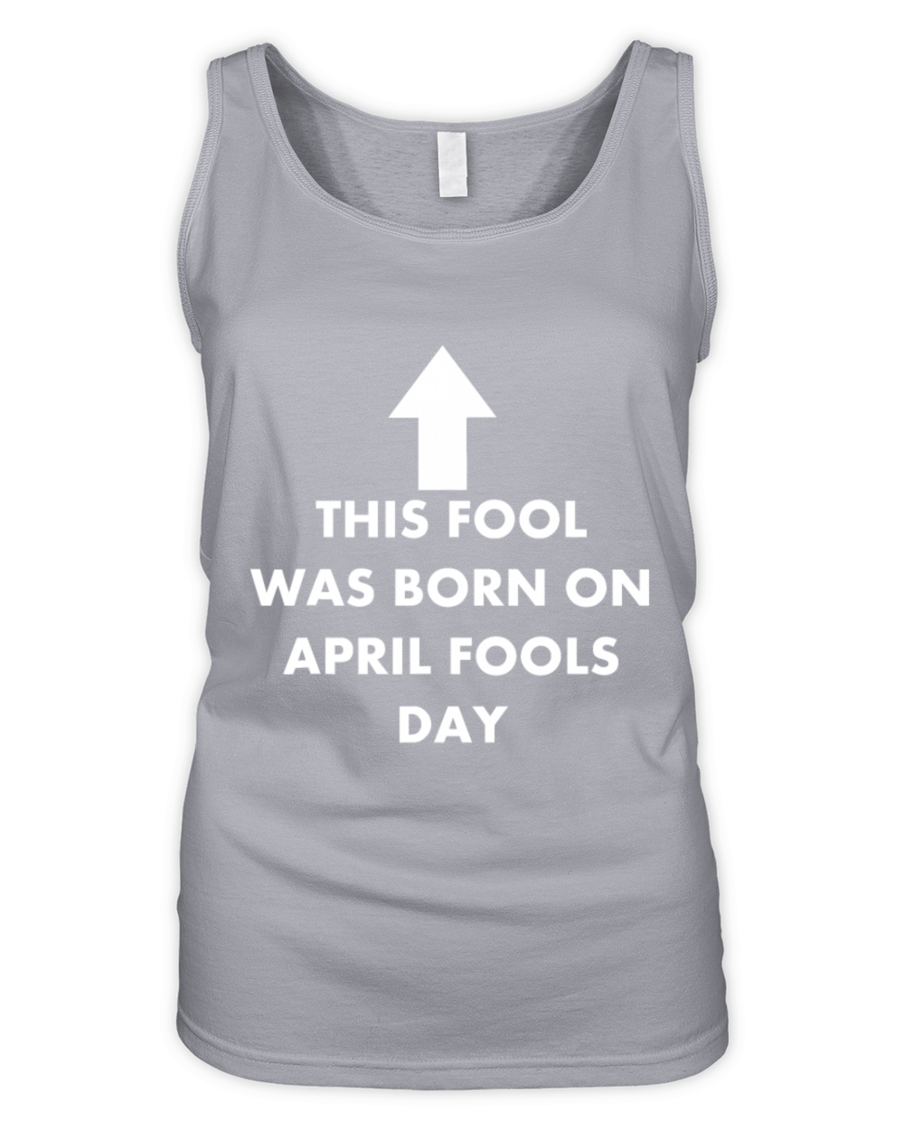 Funny This Fool was Born on April Fools Day Birthd Organic Women's Tank Top