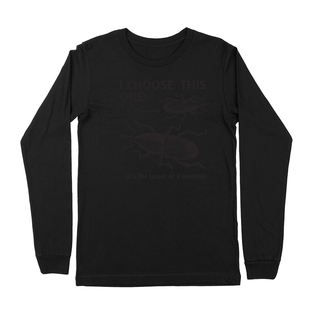 Lesser of 2 Weevils Premium Long Sleeve