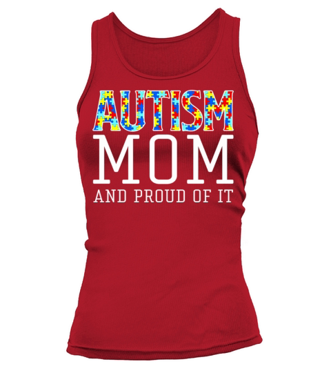 Autism Mom And Pround Of I Autism Awareness Tank top Woman