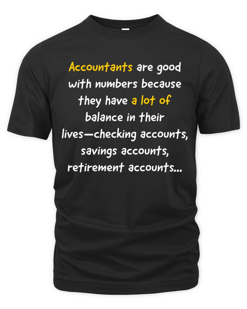 Funny short quote for accountant Organic Unisex T-shirt