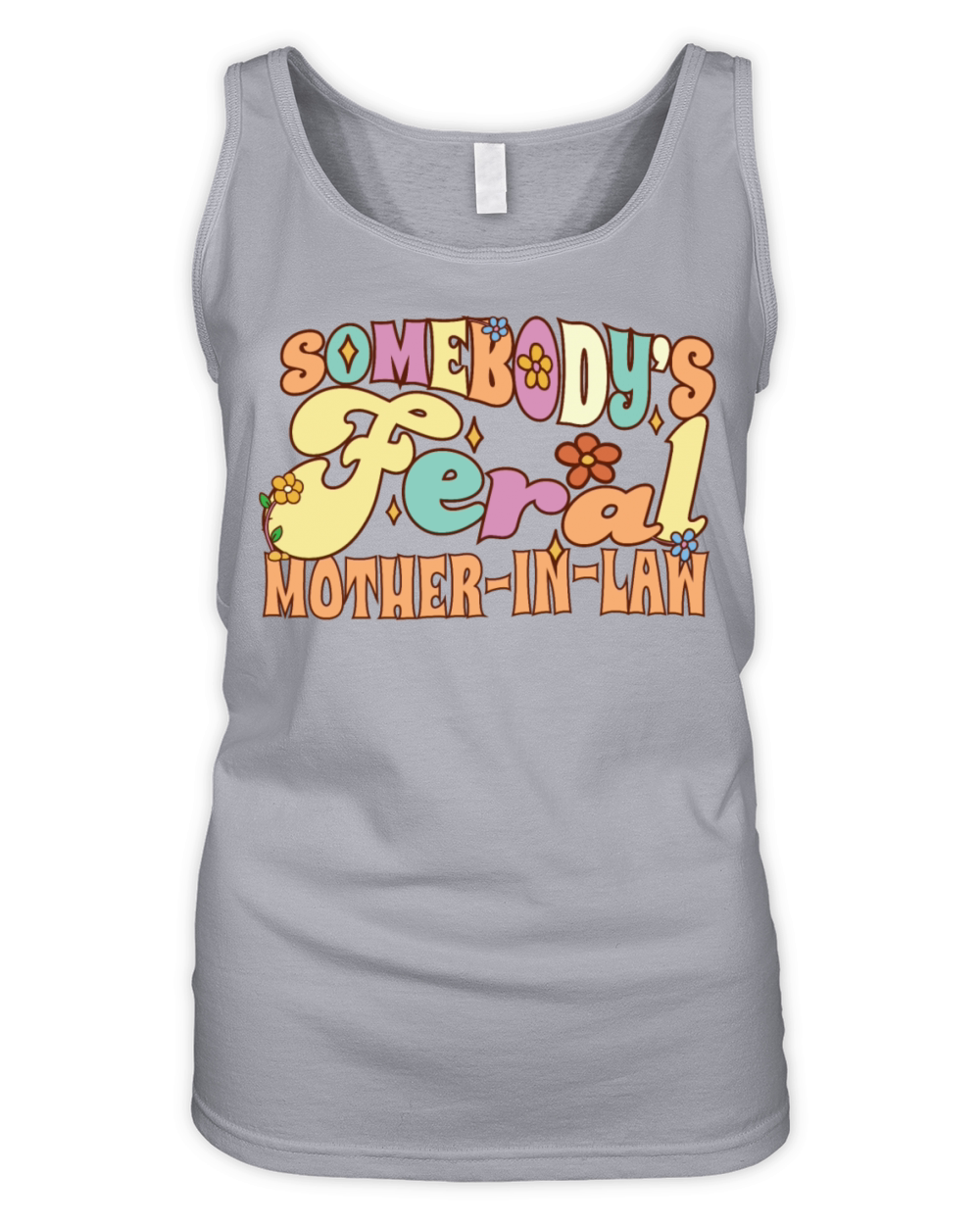 Somebodys Feral Mother-In-Law Funny Wedding Organic Women's Tank Top