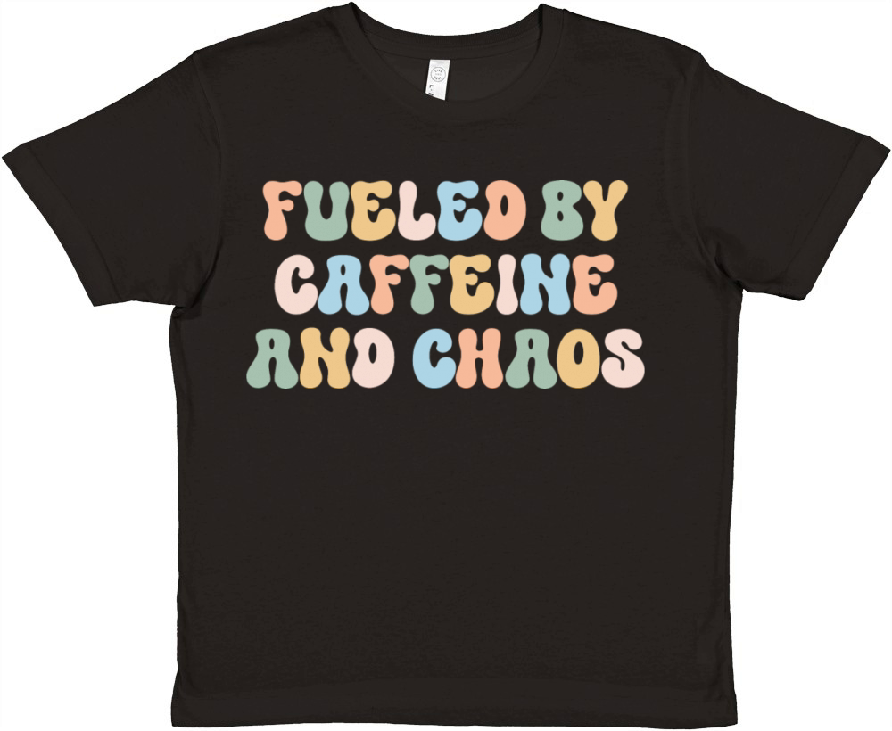 Fueled By Caffeine Chaos Funny Sarcastic Mom Quote Premium Kids Crewneck T-shirt