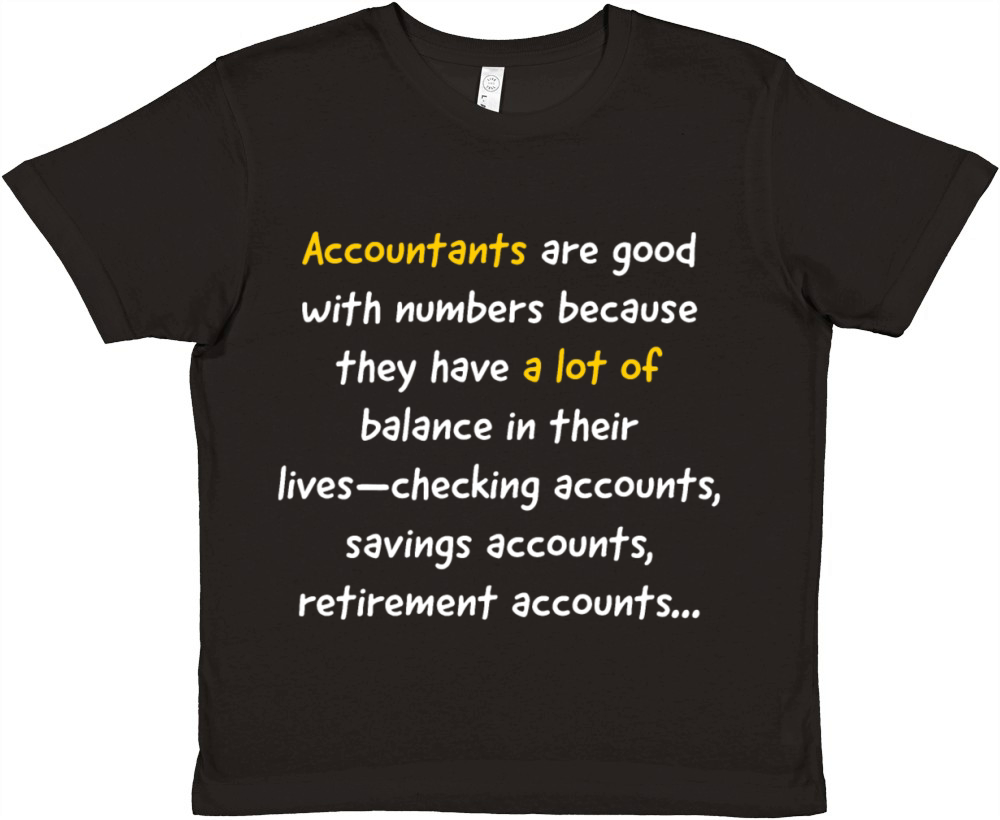 Funny short quote for accountant Premium Kids Crewneck T-shirt