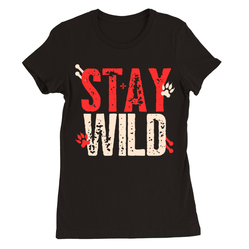 Red Cream Bold Stay Wild Premium Womens Crewneck T-shirt