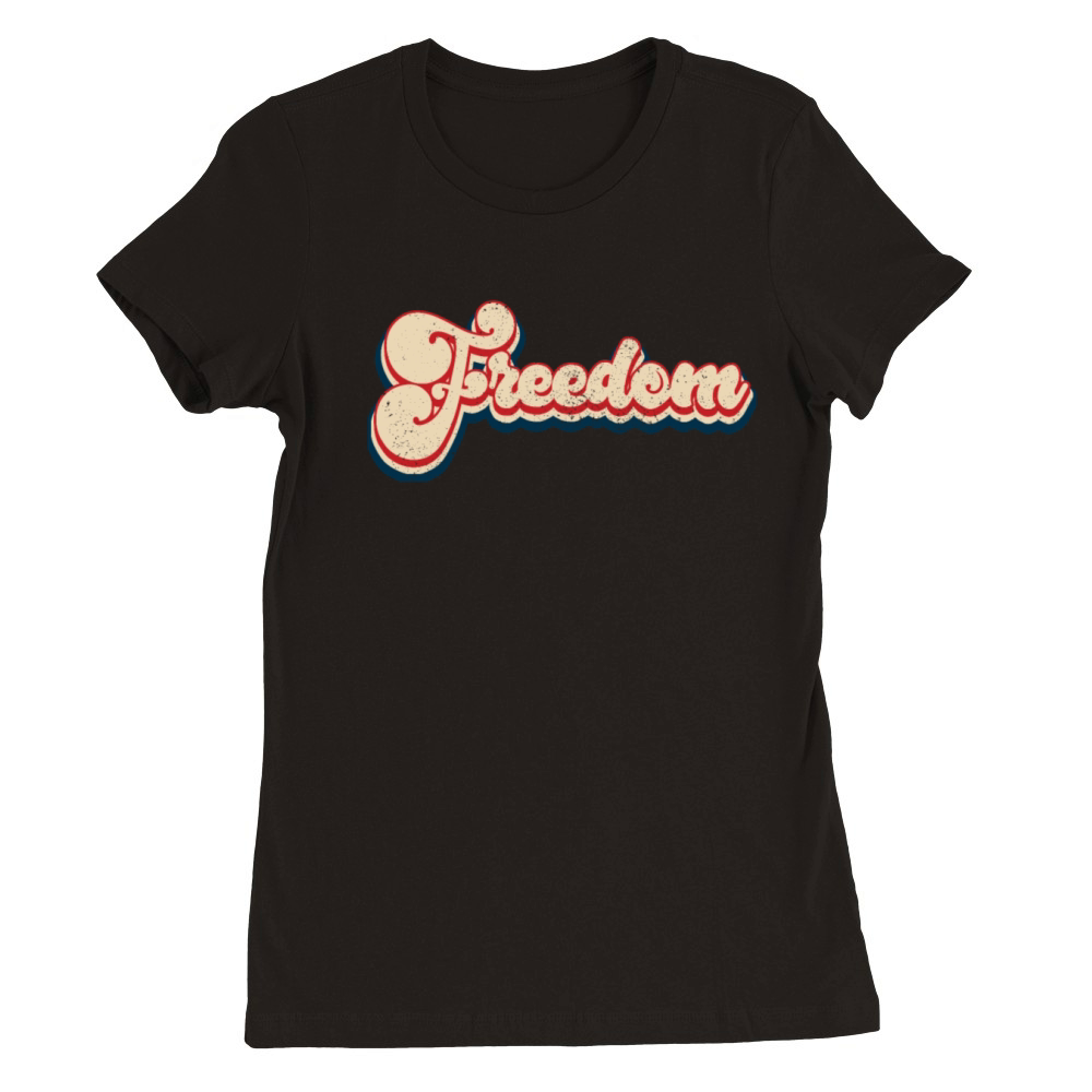 Vintage Classic Freedom Patriotic 4th of July Premium Womens Crewneck T-shirt