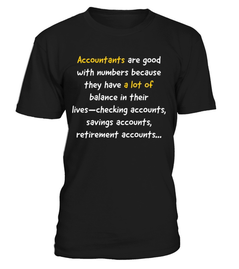 Funny short quote for accountant T-Shirt Unisex