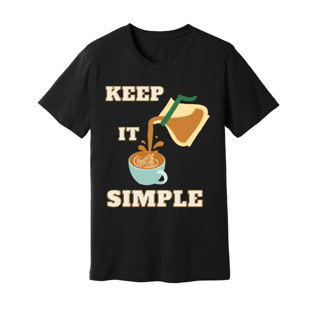 Keep It Simple Coffee Unisex Jersey Tee