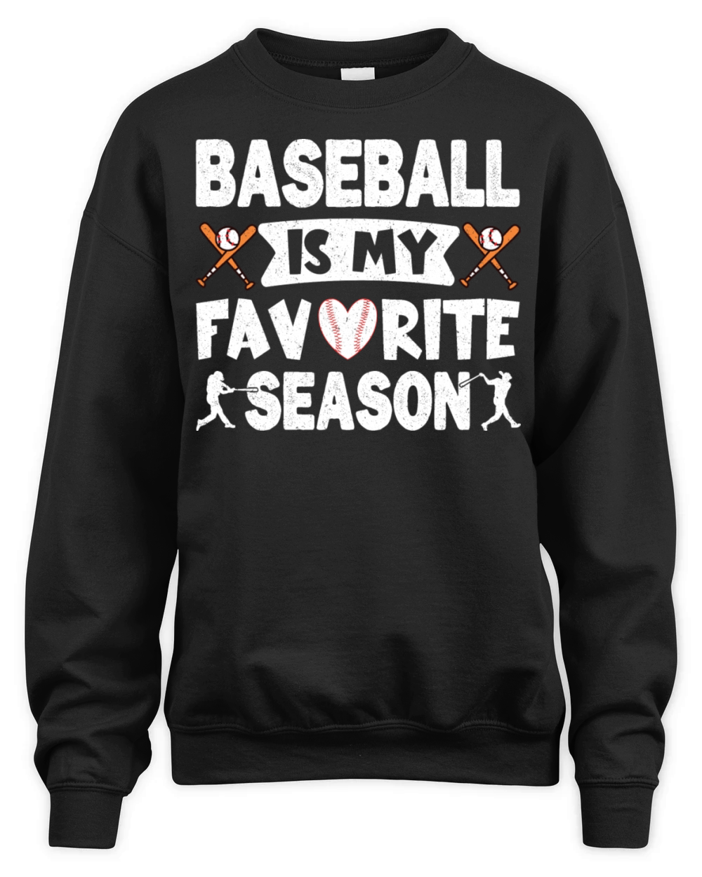 Baseball Favorite Sport Baseball Is My Favorite Unisex Premium Crewneck Sweatshirt
