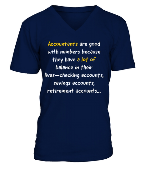 Funny short quote for accountant V-Neck T-shirt