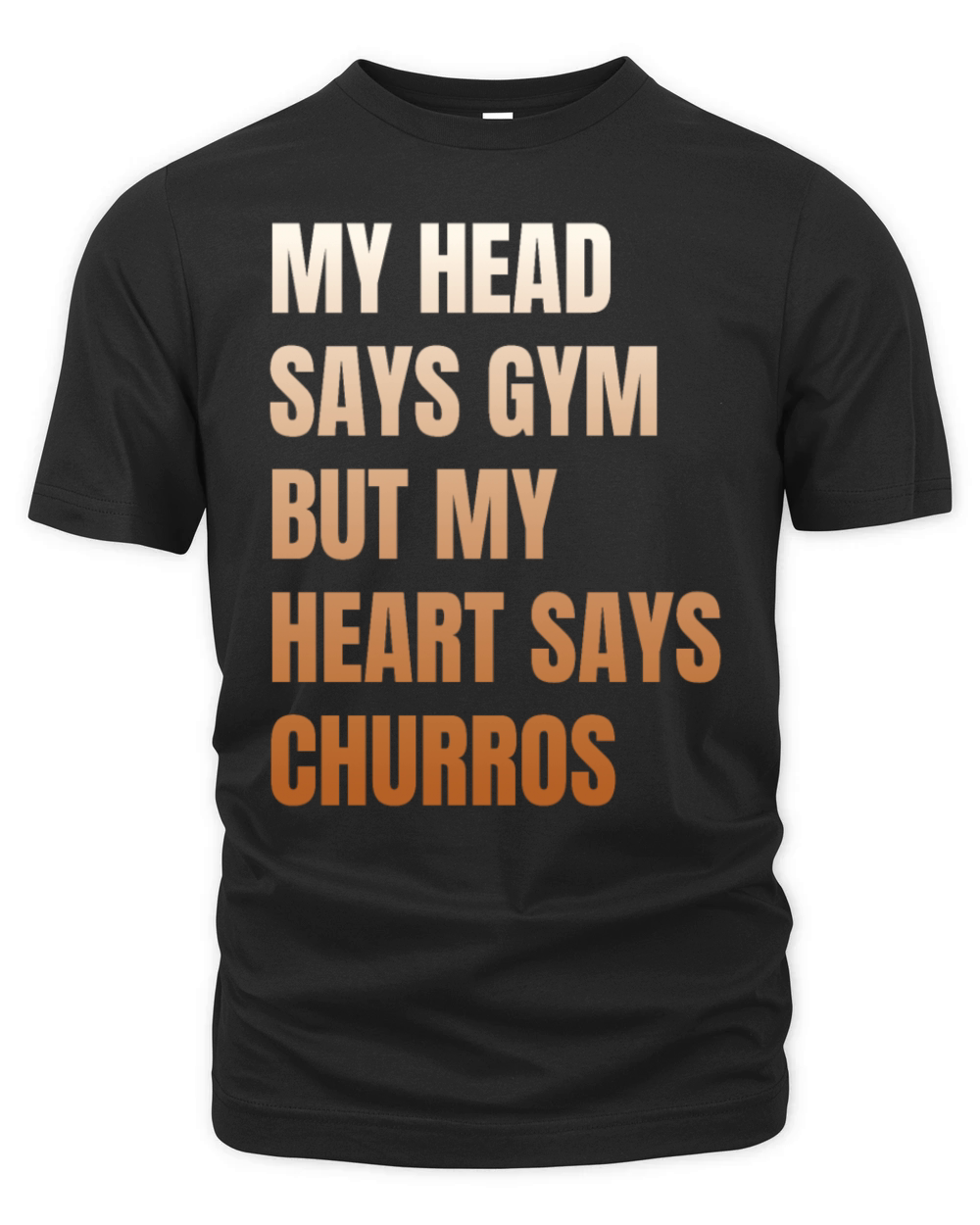 My Head Says Gym Funny Churros Organic Unisex T-shirt