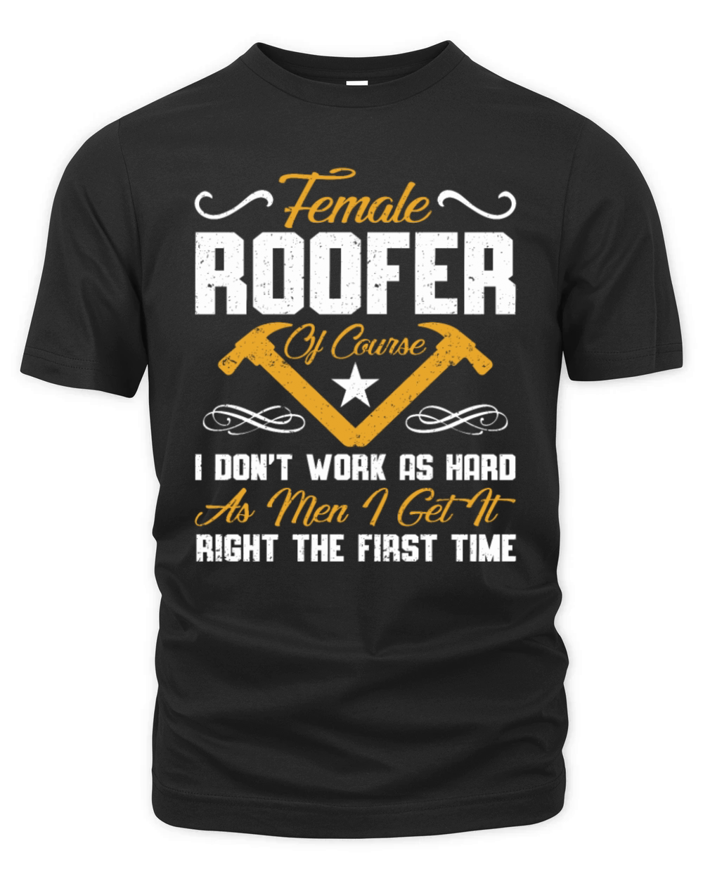 Roofer Gift Work Quote Craftsman Roofer Organic Unisex T-shirt