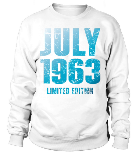 July 1963 Limited Edition Birthday Present Sweatshirt Unisex