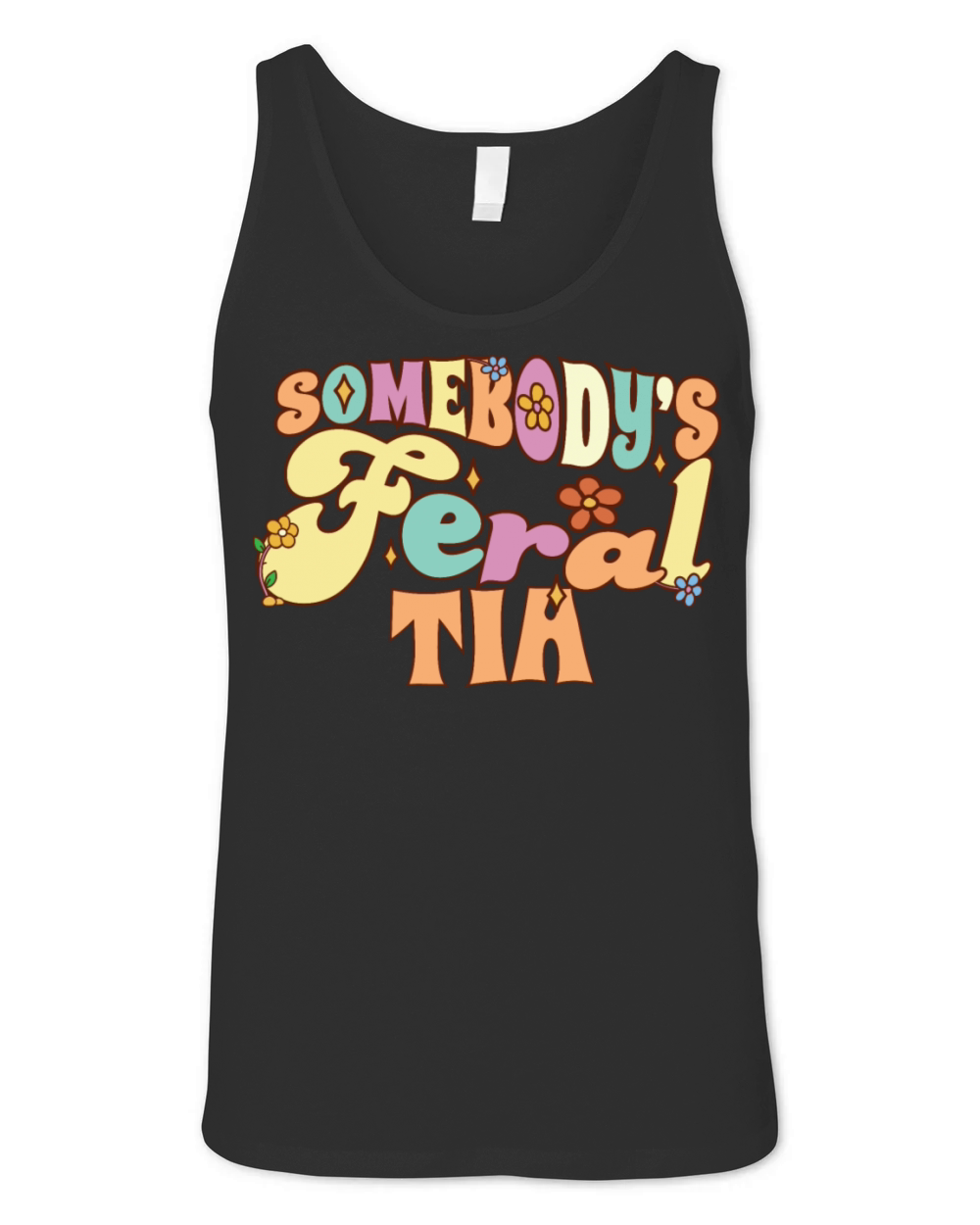 Somebodys Feral Tia Spanish Aunt Family Pun Unisex Jersey Tank