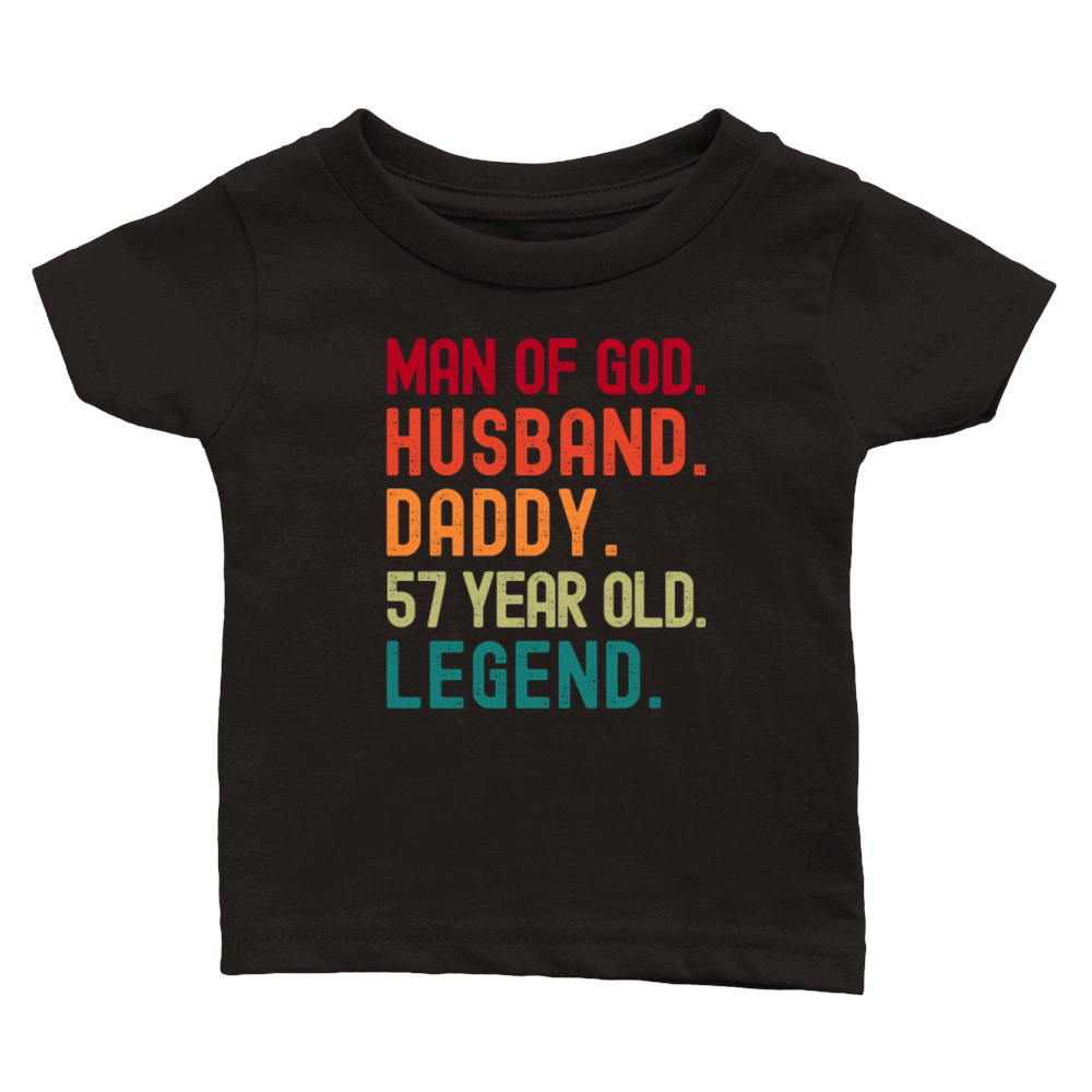 Man of God Husband Dad Vintage 57th Birthday Classic Baby Crewneck T-shirt
