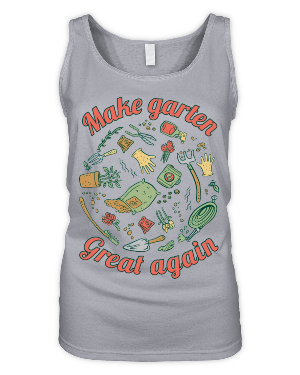 Gardening Tools And Supplies The Quote Make Garten Organic Women's Tank Top